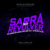 dj deluca - Sarra no Revolver