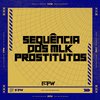 DJ Cyber Original - Sequência dos Mlk Prostitutos