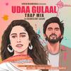 Farooq Got Audio - Udaa Gulaal (Trap Mix)