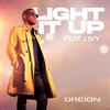 Dreion - Light It Up (feat. J. Ivy)