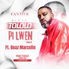 Fantom - Pi lwen (feat. Boaz Marcelin)