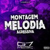 DJ BRUNIN DA ZL - Montagem Melodia Agressiva (feat. Mc Gw)