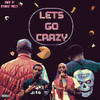 Mike Red - Lets Go Crazy