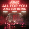 Rynx - All For You (Axel Boy Remix)