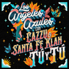 Los Angeles Azules - Tú y Tú