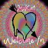 Unikat - Welcome In