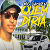 MC Léo ZN - Quem Diria