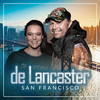 De Lancaster - San Francisco (Prezioso Mix)