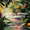 Pedro Contreras - Canto Al Bando De La Huerta