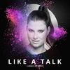 Cassey Doreen - Like a Talk (Vocal Extended Mix)