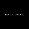 Mosta Man - Quieren Verme Mal