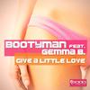 Bootyman - Give a Little Love (Alva Edison Remix Edit)