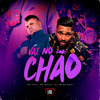 Mc Fopi - Vai no Chão