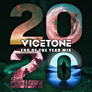 2020 End of the Year Mix (Vicetone)