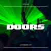 JACKRIDERPLAYZ - DOORS (feat. LSPLASH & ANYWAYWELL) (Remastered)