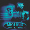 Jaybexo - Men I Trust