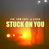 Liu - Stuck On You
