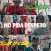 El Villanord - No Pida Respeto (feat. Elvy D Cora)