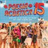 Pineapple StormTV - Poesia Acústica 15