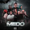 Dj Sipoda - Medo (feat. Sidjay, Lil Fox, Delcio Dollar, Vander Soprano, Hernani, Phedilson & Deezy)
