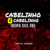 MC K9 - Cabelinho É Cabelinho - Tropa dos Fiél