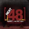 Lil Raider - Next 48 (feat. Ono Loco & T Millz)