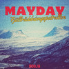 Hooja - MAYDAY (fjällräddningspatrullen)