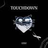 Ange - TOUCHDOWN ((Sped Up))