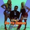 Kdezy - Do Yo Dance