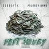 DOEBOYTK - Fast Money (feat. PoloBoy Nunu)