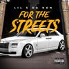 Lil G Da Don - for the streets