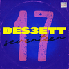 DES3ETT - Seventeen (Extended)