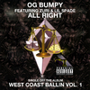 OG Bumpy - All Right
