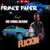 Da PaperBoy - Flickin' (feat. Youngbloodz)