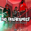 BMB Kaylz - No Disrespect