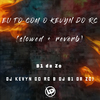 MC B1 da ZO - Eu To Com o Kevyn do Rc (Slowed + Reverb)