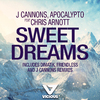 J Cannons - Sweet Dreams (Club Mix)