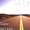 Lily - Come Online