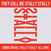 Simba Drago - They Call Me Stally Stally