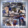 Garden Blocc - Up 2 No Good