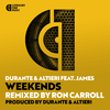Durante - Weekends (Ron Carroll's Late Nite Radio Edit) [feat. James]