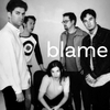 Blame - What's Your Name?