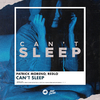 Patrick Moreno - Can't Sleep