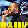 Kool G. Rap - It's the Law