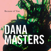 Dana Masters - Let It Go