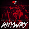 Skeezy - Anyway (feat. Gullie Lamont, K.C. & Rel)