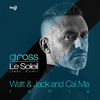 Dj Ross - Le Soleil (feat. Kumi) (Watt & Jack, CAL.MA Remix)
