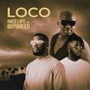 BoyBreed - Loco