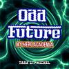 Tara St. Michel - Odd Future (From 