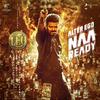 Anirudh Ravichander - Naa Ready (From 